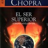 el ser superior deepak chopra