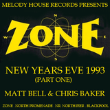 Matt Bell & Chris Baker Live @ Zone Blackpool NYE 1993