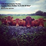The Hive presents Luring Disco Dollies To A Life Of Vice