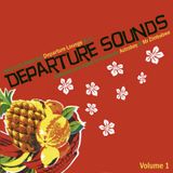 Departure Sounds Vol. 1: Mixed by Astroboy & Mr Zimbabwe