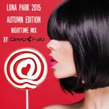 Luna Park Autumn 2015 (Nighttime Mix)