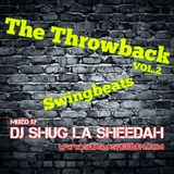 The Throwback VOL.2 (Swingbeats) by Shug La Sheedah