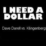 Dave Darell vs Klingenberg I Need A Dollar (Original Mix)