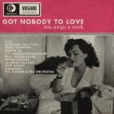 TSAW/2012.38 • Got Nobody To Love