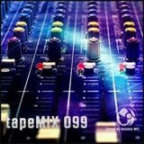 tapeMIX 099 (mixed by Sanchez MP)