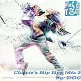 Clowie's Hip Hop Mix 3 - By: DOC (08.19.13)