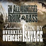 In all quantities of Drum and Bass Overcast vol. 1 by Savage 20131008