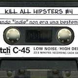Kill All Hipsters #4