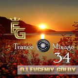 Dj Evgeniy Goldy - Trance Mixage - 34