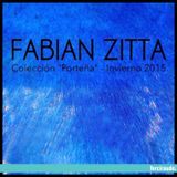 FABIÁN ZITTA Invierno 2015 | Porteña