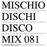 MDD MIX 081 . mixed by Walter Jones