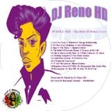 Purple Mix - The Best of Prince (Vol 1) Mixed by DJ Reno HD of Love & Harmony Sounds