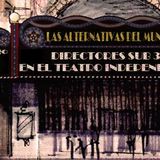 Las alternativas del mundo N°13 #Teatro independiente
