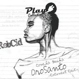 OroSanto Ft. Buika (RobCid extended Deepmix)