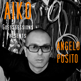 AIKO Guest Sessions Presents Angelo Posito Techno - Tech House