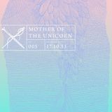 Soundscape 005: Mother of the Unicorn