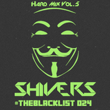 #TheBlacklist 024 (Hard Mix Vol. 5)