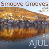 Smoove Grooves - Mixtape #1 | mixed by Ajul