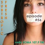 Ron Sky - Subtropic Fresh Radioshow (Episode 56)