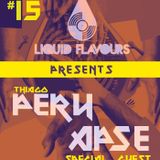 Thiago Pery @ Liquid Flavours 015 <PT1>