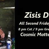 ZISIS D -COSMIC MATTER-