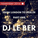 From London to Berlin (Part one)