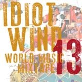 Idiot Wind World Music Mixtape #13