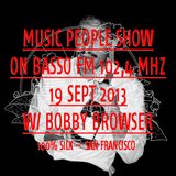 Music People Show w/ Bobby Browser guest mix @ Basso Radio 19.09.2013