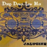 Deep Down Low Mix (Deep House)
