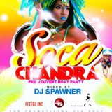 DJ SPAWNER FETERZ INC CHANDRA BOAT PARTY PROMO MIX 2015
