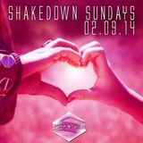 SHAKEDOWN SUNDAYS FEB. 9th 2014