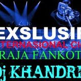 EXSLUSIF INTERNASIONAL Club KHANDRIE Dj