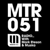 MTR051 with Mark Eteson & Muska