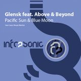 Glensk feat. Above & Beyond - Pacific Sun & Blue Moon (Sean Casey's Bangin MashUp)