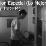 Sesion Especial (Lo Mejor de robertoDJ04)
