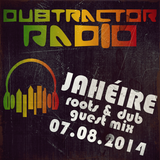 Dubtractor Guest Mix 07.08.2014.