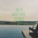 Ju-C Mixtape Series 01