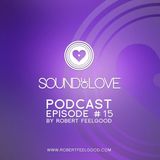 Robert Feelgood - SOUND OF LOVE -episode 15