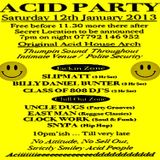 Billy Daniel Bunter @ Acid Party - London - 12.01.2013