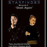 Starfinder Minisode 6 "Dead Again"