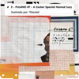 Bixotape #5 - Fulano47 - A cocker spaniel named Lucy