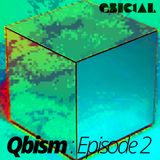 Qbism : Episode 02 || February 2015