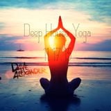Deep House Yoga Set - Nov. 17, 2015