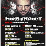 Hard Impact / Viper XXL B-Day @ U60311