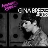 LIPSTICK DISCO EXCLUSIVE MIXTAPE #008 - GINA BREEZE