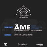 AME in CasaNostra - djset 2010 - part 2