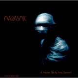 Marasmic - Dark Ambient Atmospheres for the lonely and afraid