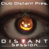 Club Distant Pres. Distant Session Vol.5 (Halloween Special)