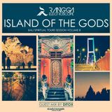ISLAND OF THE GODS Volume 8 (Guest Mix by DITOX)