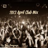 2013 April Club Mix